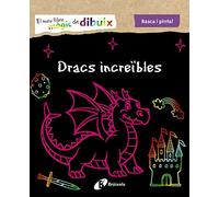 El Meu Llibre Màgic De Dibuix. Dracs Increbles