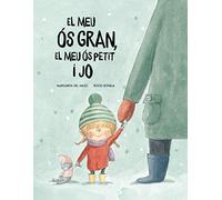 El Meu Os Gran L Meu Os Petit I Jo (Catalán)