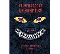 El Meu Pare Es Un Home Llop