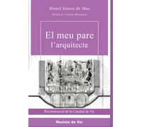 El meu pare l'arquitecte