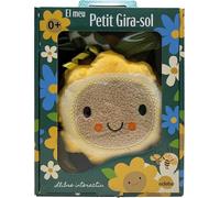 EL MEU PETIT GIRA-SOL. Llibre de tela (LLIBRES PER A NADONS)
