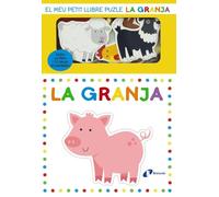 El meu petit llibre puzle. La granja (Catalá - A PARTIR DE 0 ANYS - PROJECTE DE 0 A 3 ANYS - Llibres manipulatius)