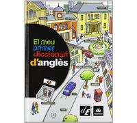 El meu primer diccionari d'anglès: 501 (Diccionaris Bilingües)