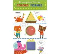 El meu primer llibre de colors i formes (Ressegueix amb el dit i aprèn)