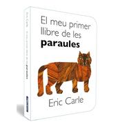 El meu primer llibre de les paraules (Col·lecció Eric Carle) (Mans petitones)