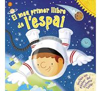 El meu primer llibre de l'espai (Petits curiosos)