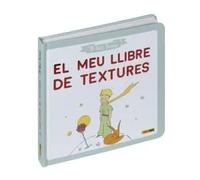 El meu primer llibre de textures (El petit príncep)