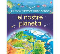 El meu primer llibre sobre el nostre planeta