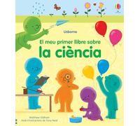El meu primer llibre sobre la ciència (El meu primer llibre sobre...)
