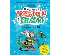 El meu primer Mortadel·lo i Filemó - Animalades a la T.I.A. (Bruguera Clásica)