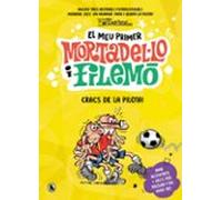 El Meu Primer Mortadel·lo I Filemó - Cracs Del Baló!