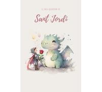 El meu quadern de Sant Jordi: format A5 - 100 pàgines de línies