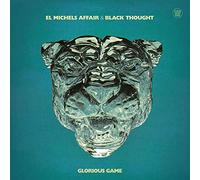 El Michels Affair & Black Thought - Glorious Game [Vinilo]