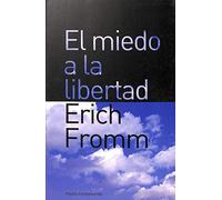El miedo a la libertad (Contextos)