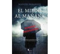 El miedo al mañana (Contemporáneos)