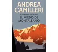 El Miedo De Montalbano (comisario Montalbano 9)