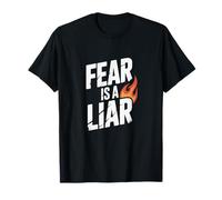 El Miedo es un mentiroso Camiseta