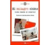 El Milagro Chino Visto Desde El Interior