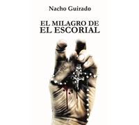 El milagro de El Escorial | Nacho Guirado