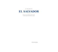 EL MILAGRO DE EL SALVADOR: Del país más peligroso del mundo al más seguro de América Latina
