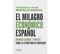 El Milagro Economico Español