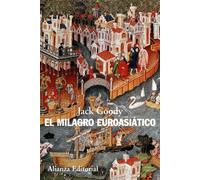 El milagro euroasiático (Alianza Ensayo)