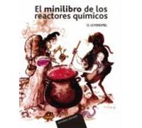 El Minilibro De Los Reactores Químicos (ebook)