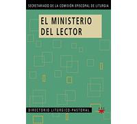 El Ministerio Del Lector: Directorio litúrgico-pastoral: 47 (Documentos)