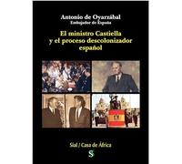 EL MINISTRO CASTIELLA Y EL PROCESO DESCOLONIZADOR ESPAÑOL