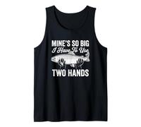 El mío es Tan Grande Que Tengo Que Usar Dos Manos - Divertido papá Broma Pesca Camiseta sin Mangas