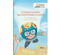 El miope invisible que sobrevolaba la ciudad: 5 (Horizontes)