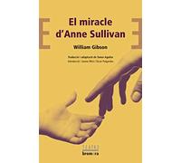 El miracle d'Anne Sullivan: 74 (Bromera Teatre)