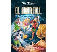 El mirall de la sirena: 38 (TEA STILTON. AVENTURES A RATFORD)