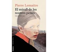 El Mirall De Les Nostres Penes