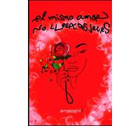 El mismo amor no llega dos veces