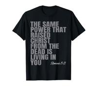 El Mismo Poder Que levantó a Cristo de los Muertos está viviendo en ti Camiseta gráfica económica