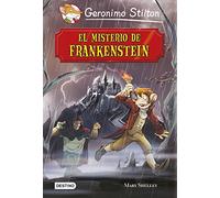 El misterio de Frankenstein: Grandes Historias (Grandes historias Stilton)
