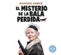 El Misterio De La Bala Perdida (audiolibro)
