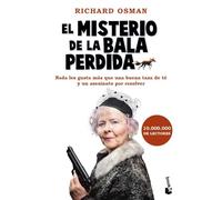 El misterio de la bala perdida: El Club del Crimen de los Jueves, 3 (Crimen y misterio)