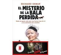 El misterio de la bala perdida: Una novela del Club del Crimen de los Jueves: 3 (Espasa Narrativa)