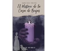 El misterio de la caza de brujas (Agatha Aston)