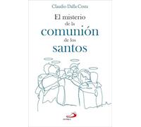 El Misterio De La Comunion De Los Santos