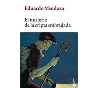 El misterio de la cripta embrujada: 5 (Biblioteca Eduardo Mendoza)