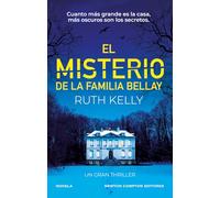 El misterio de la familia Bellay. Un thriller bestseller y escalofriante. El lado más retorcido de las redes sociales.