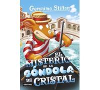 El misterio de la góndola de cristal: Geronimo Stilton 96