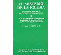 El misterio de la Iglesia. II: De la apologética de la Iglesia-sociedad a la teología de la Iglesia-misterio en el Vaticano II y en el posconcilio: 2 (MAIOR)