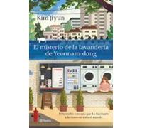 El misterio de la lavandería de Yeonnam-dong: El besteller coreano que ha fascinado a lectores en todo el mundo (Planeta Internacional)