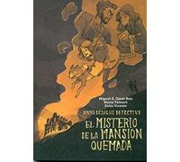 El misterio de la mansión quemada: Anna Dédalus detective: 1 (Ariadna)