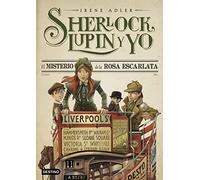 El misterio de la Rosa Escarlata: Sherlock, Lupin y yo 3
