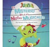 El Misterio de las Notas Musicales - The Mystery of the Musical Notes (Bilingual Spanish/English)